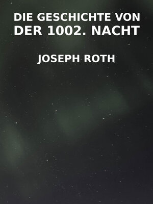 cover image of Die Geschichte von der 1002. Nacht